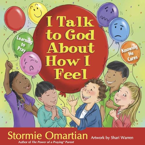 I Talk to God about How I Feel (Power of a Praying Kid) von Harvest House Publishers